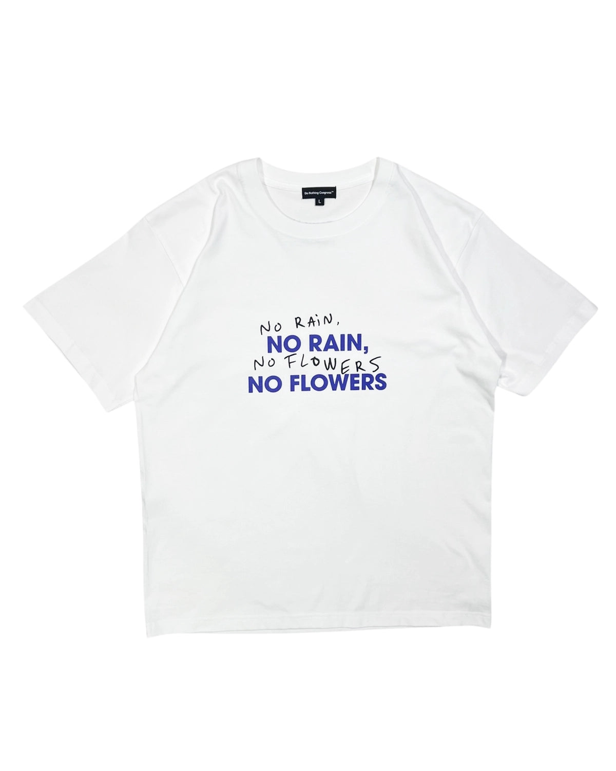 Do Nothing Congress のNO RAIN NO FLOWERS