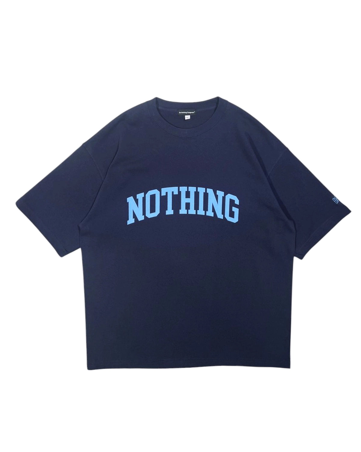 Do Nothing Congress / NOTHING Lettered Print Tee
