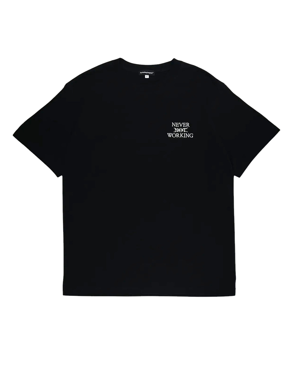 Do Nothing Congress / T-Shirts NEVER NOT WORKING