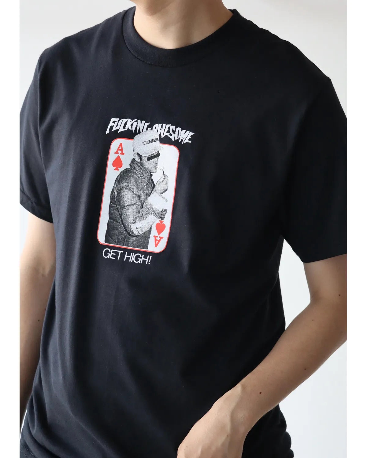 FUCKING AWESOME / FA X Independent Get High Tee
