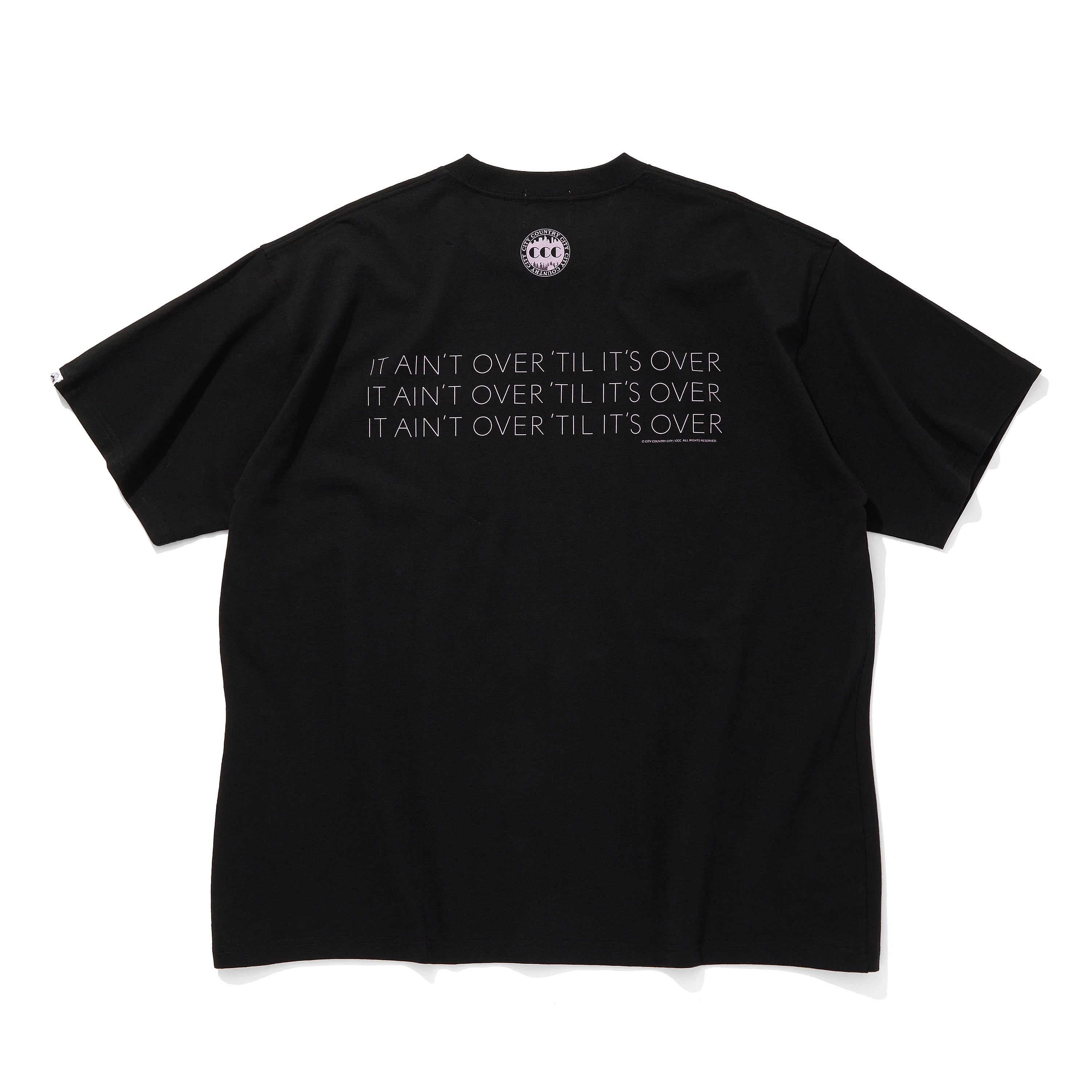 CITY COUNTRY CITY / COTTON T-SHIRT_IT AINT OVER TIL IT'S OVER (CCC-253T005)