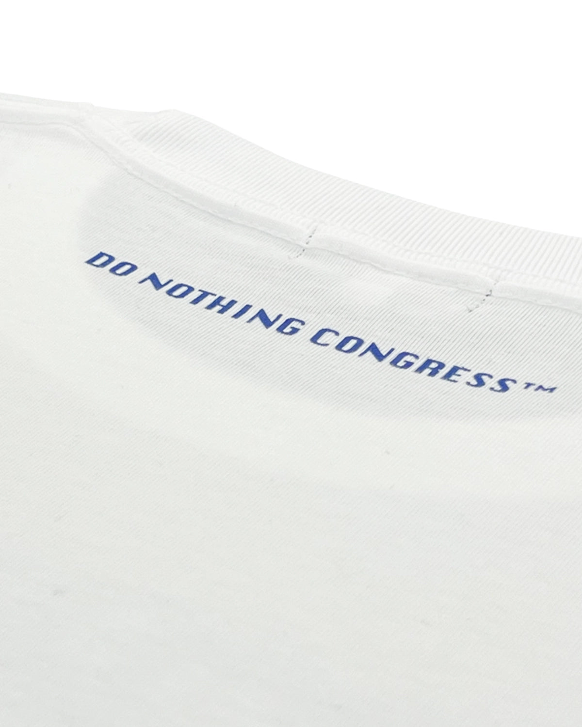 Do Nothing Congress / T-Shirts 14 JULY NOT TELEVISED