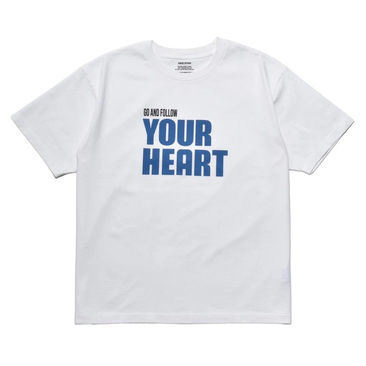 MINEDENIM(マインデニム) / Go And Follow Your Heart T-SH | 公式通販