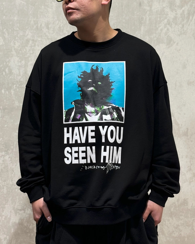 TIGHTBOOTH × KILLER BONG  / HAVE YOU SEEN HIM CREW SWEAT (FW24-TBKB09)