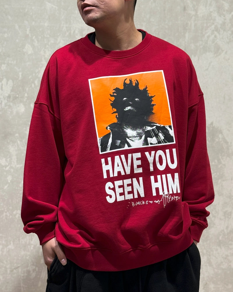 TIGHTBOOTH × KILLER BONG  / HAVE YOU SEEN HIM CREW SWEAT (FW24-TBKB09)