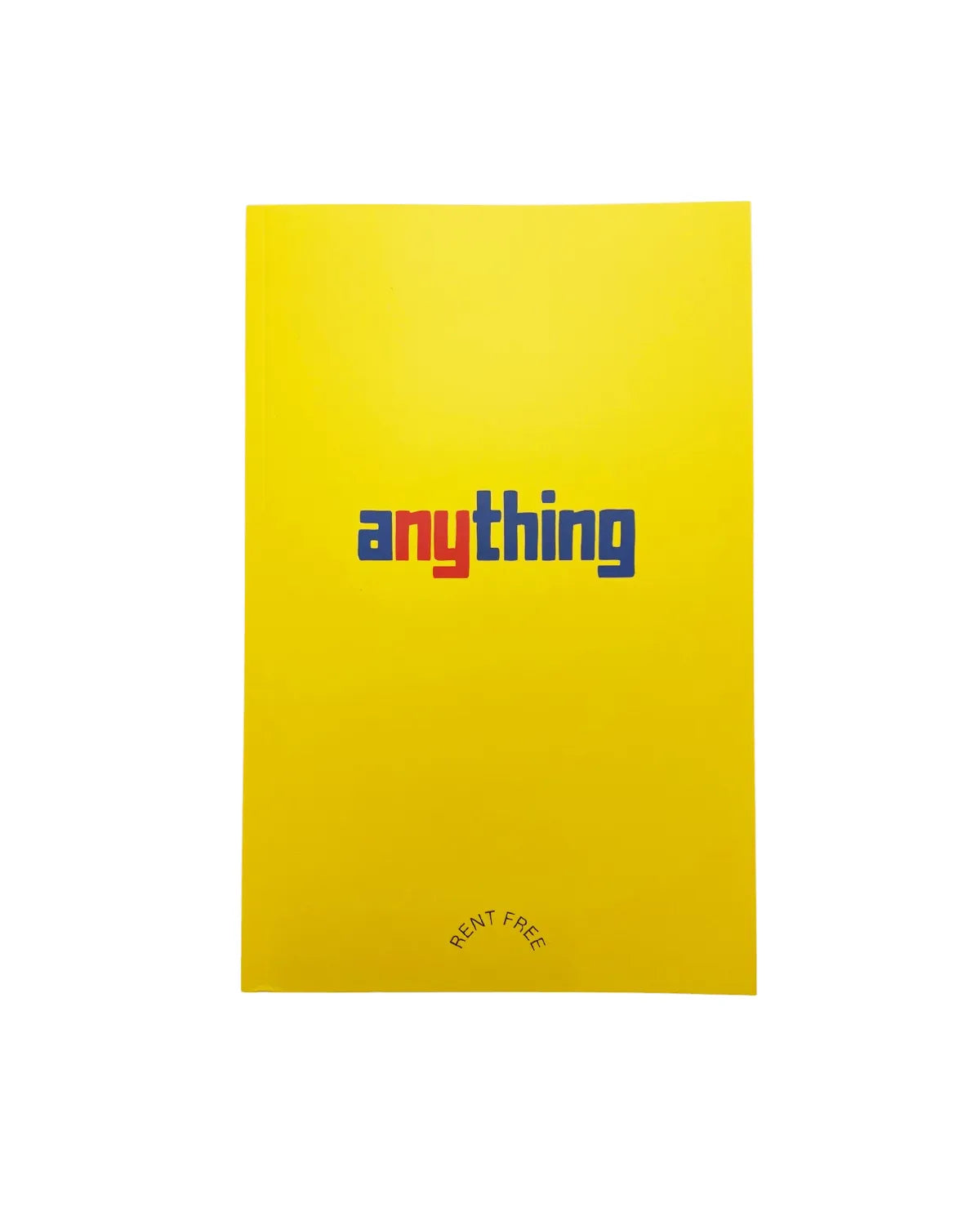 aNYthing の Rent Free Zine